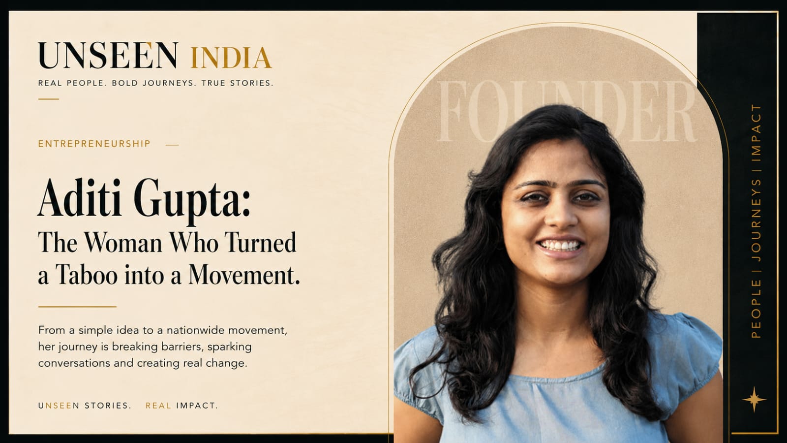 Aditi Gupta:The Woman Who Turned a Taboo into a Movement.