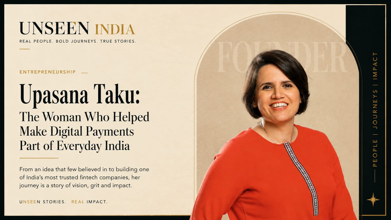 Upasana Taku:The Woman Who Helped Make Digital Payments Part of Everyday India